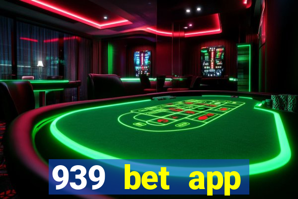 939 bet app download apk